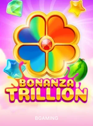 Bonanza Trillion